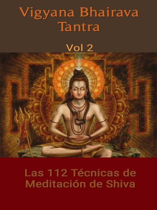 Title details for Vigyana Bhairava Tantra, Volume2 by Shiva Sutras - Available